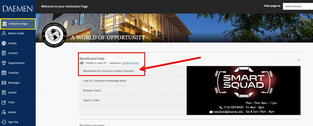 The Institution Page in Blackboard displays Blackboard Help in the center of the page. Click on Blackboard for Instructors (Video Tutorials).