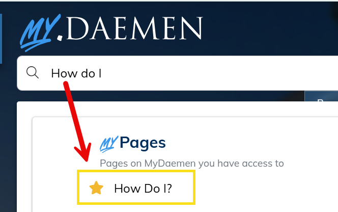 My Daemen search bar with How Do I in the search and How Do I as an option to select in My Pages.